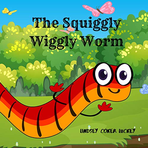 Cover of The Squiggly Wiggly Worm