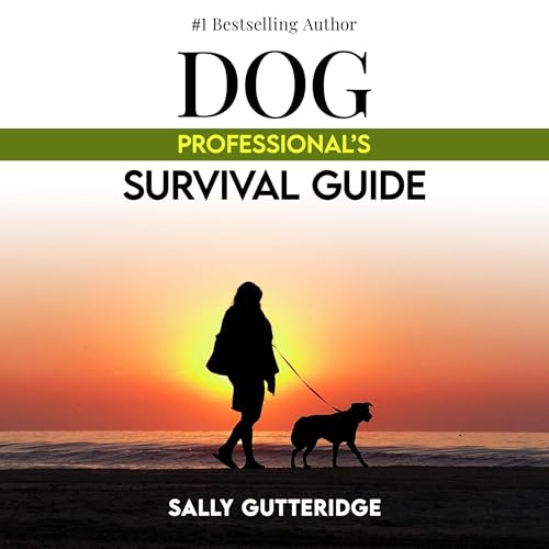 Cover of Dog Professional's Survival Guide