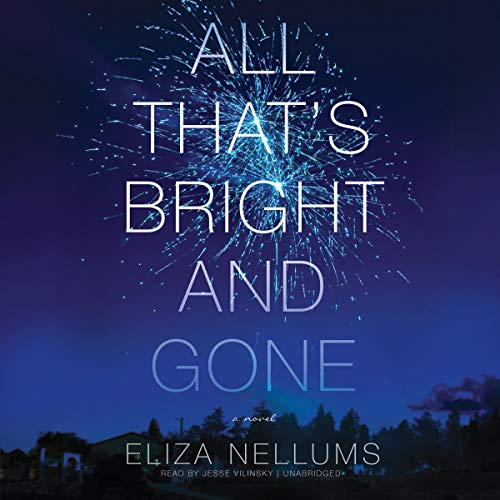 Cover of All That’s Bright and Gone