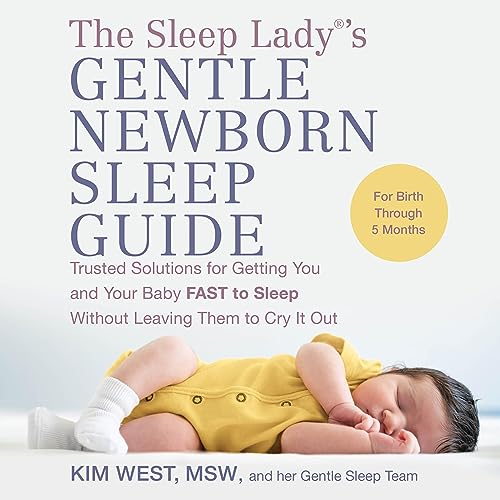 Cover of The Sleep Lady®'s Gentle Newborn Sleep Guide