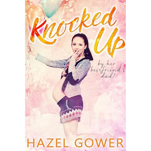 Cover of Knocked up, by her best friend's dad.
