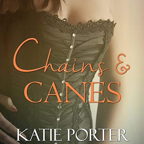 Cover of Chains and Canes