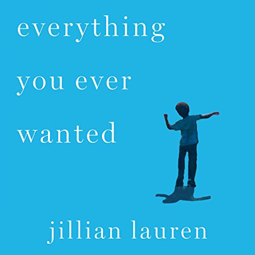 Cover of Everything You Ever Wanted