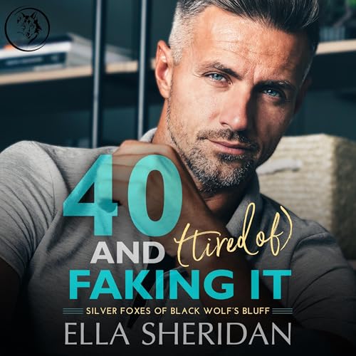 Cover of 40 and (Tired of) Faking It