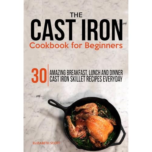 Cover of The Cast Iron Cookbook For Beginners
