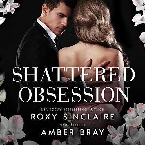 Cover of Shattered Obsession: A Dark Captive Romance