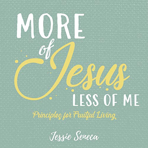 Cover of More of Jesus, Less of Me