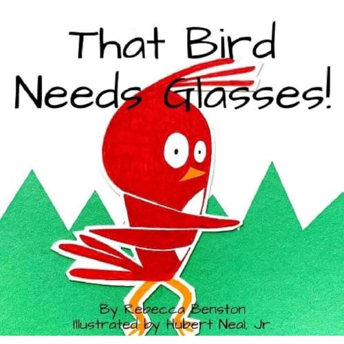Cover of That Bird Needs Glasses
