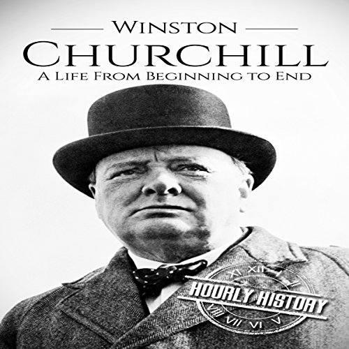 Cover of Winston Churchill: A Life from Beginning to End