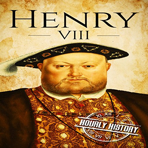 Cover of Henry VIII: A Life from Beginning to End