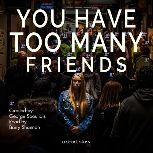 Cover of You Have Too Many Friends