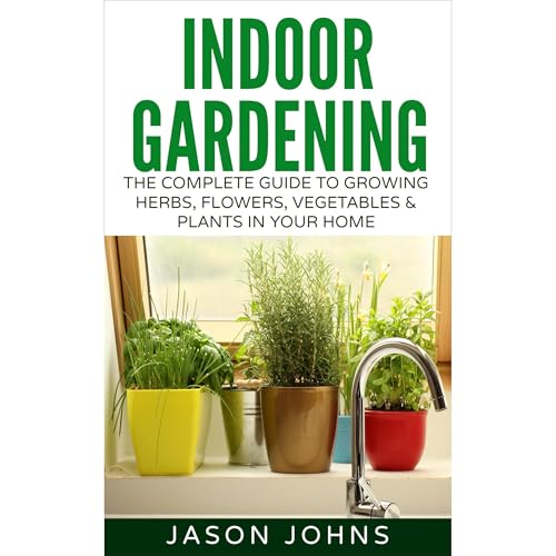 Cover of Indoor Gardening For Beginners