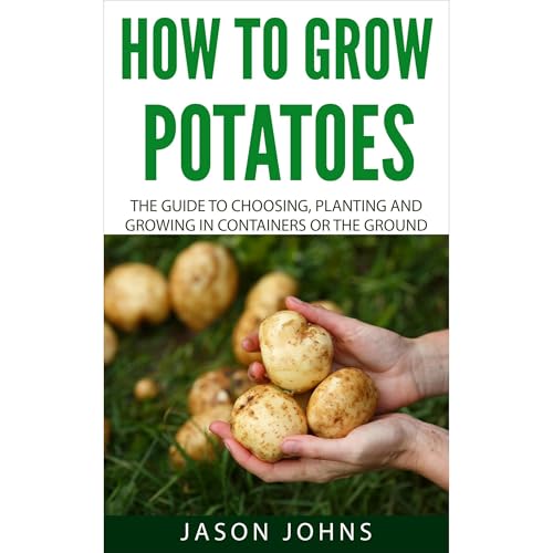 Cover of How To Grow Potatoes