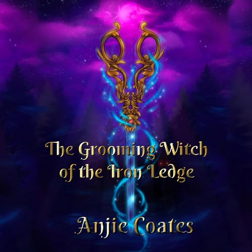 Cover of Grooming Witch of the Iron Ledge