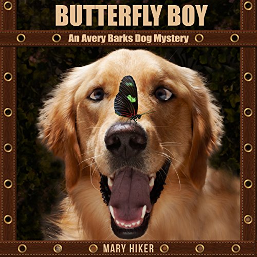 Cover of Butterfly Boy: An Avery Barks Dog Mystery