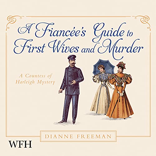 Cover of A Fiancée's Guide to First Wives and Murder