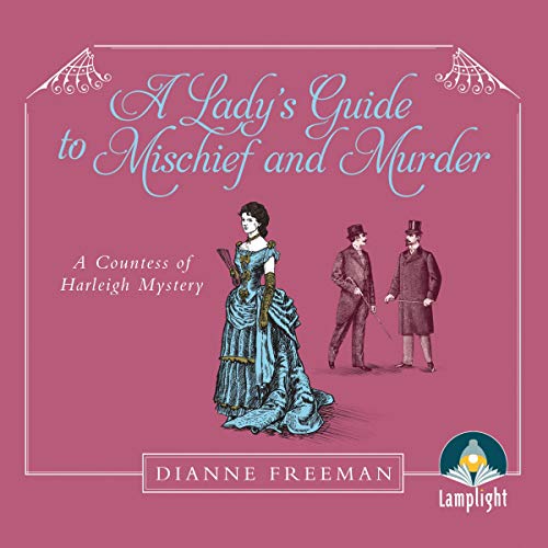 Cover of A Lady's Guide to Mischief and Murder