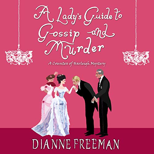 Cover of A Lady's Guide to Gossip and Murder
