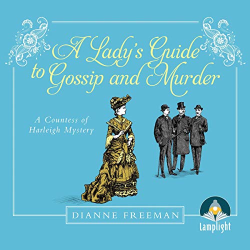 Cover of A Lady's Guide to Gossip and Murder