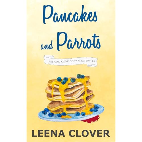 Cover of Pancakes and Parrots