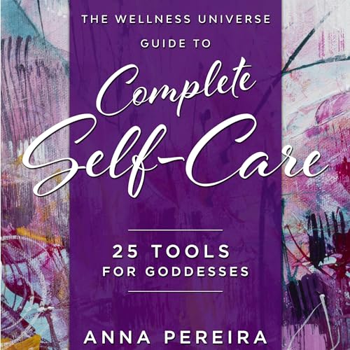 Cover of The Wellness Universe Guide to Complete Self-Care