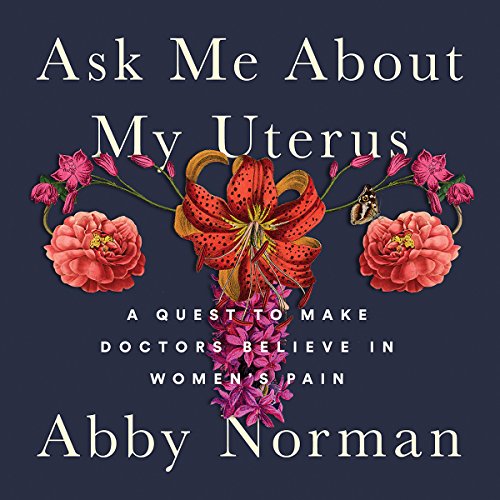 Cover of Ask Me About My Uterus