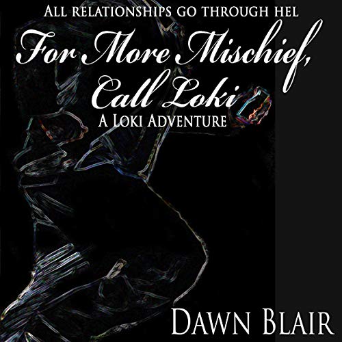 Cover of For More Mischief, Call Loki