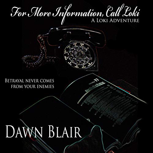 Cover of For More Information, Call Loki
