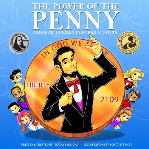 Cover of The Power Of The Penny: Abraham Lincoln Inspires a Nation