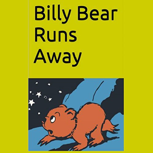 Cover of Billy Bear Runs Away