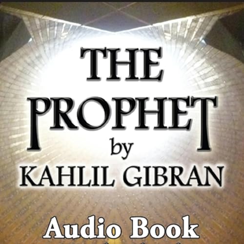 Cover of The Prophet: The Original 1923 Unabridged and Complete Edition