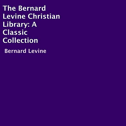 Cover of The Bernard Levine Christian Library