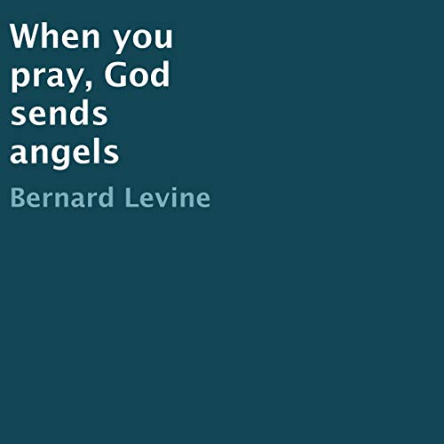 Cover of When You Pray, God Sends Angels