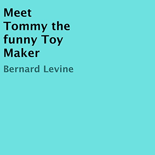 Cover of Meet Tommy the Funny Toy Maker
