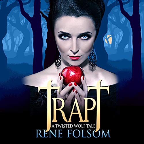 Cover of Trapt: A Twisted Wolf Tale