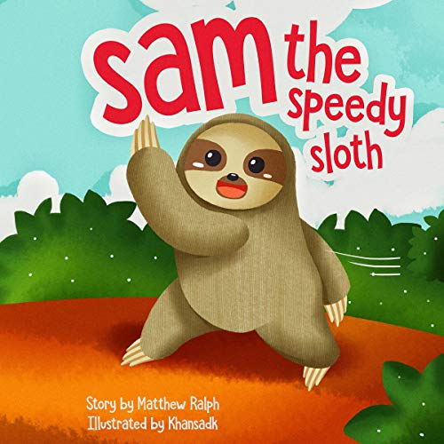 Cover of Sam the Speedy Sloth