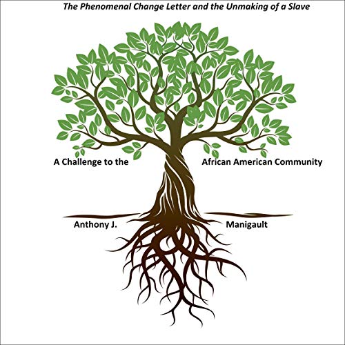 Cover of The Phenomenal Change Letter and the Unmaking of a Slave
