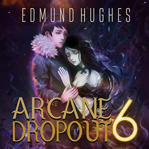 Cover of Arcane Dropout 6