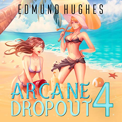 Cover of Arcane Dropout 4