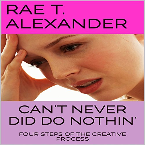 Cover of Can't Never Did Do Nothin'