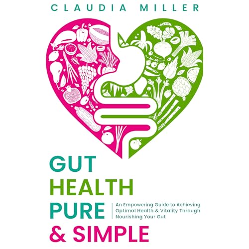 Cover of Gut Health Pure & Simple