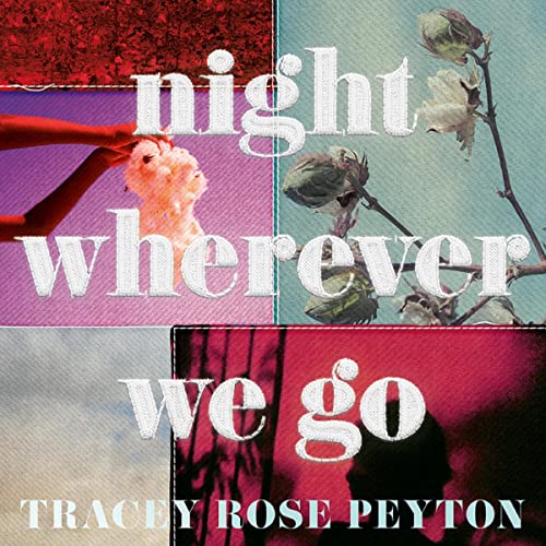 Cover of Night Wherever We Go