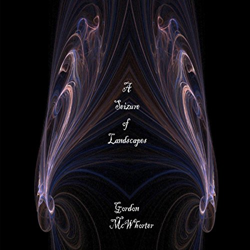Cover of A Seizure of Landscapes