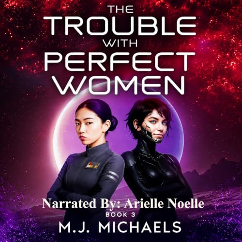 Cover of The Trouble with Perfect Women, Book Three