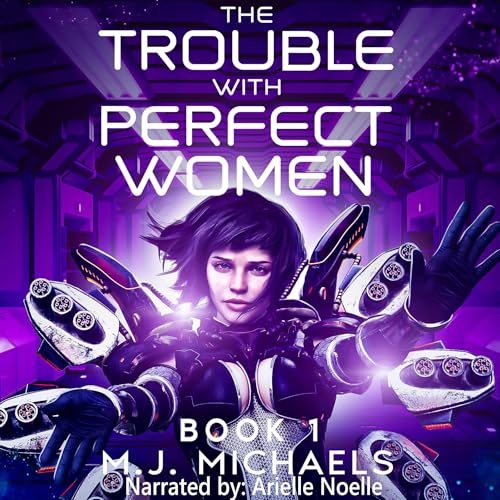Cover of The Trouble with Perfect Women, Book One
