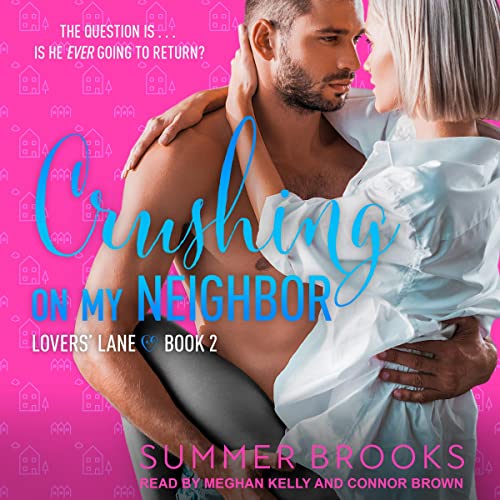 Cover of Crushing On My Neighbor