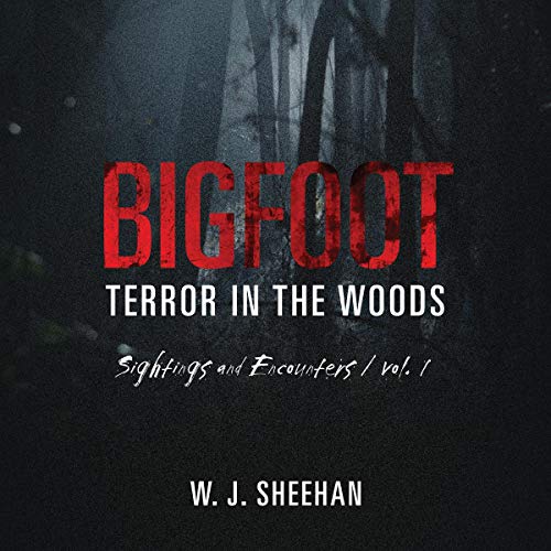 Cover of Bigfoot Terror in the Woods