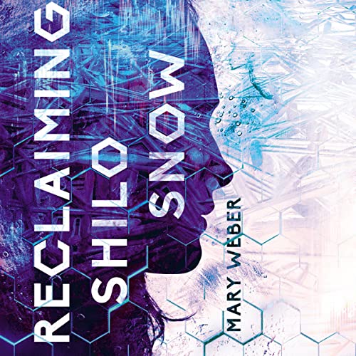 Cover of Reclaiming Shilo Snow