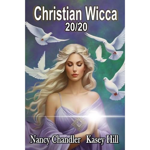 Cover of Christian Wicca 20/20