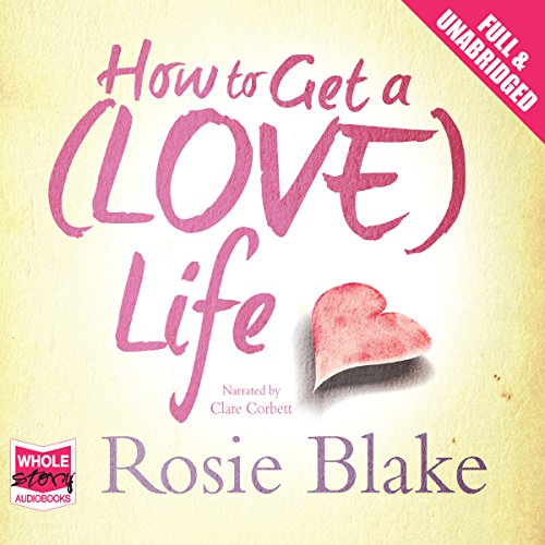 Cover of How to Get a (Love) Life